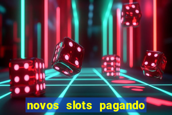 novos slots pagando no cadastro